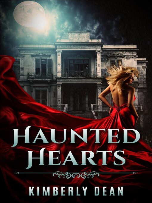 Title details for Haunted Hearts by Kimberly Dean - Available